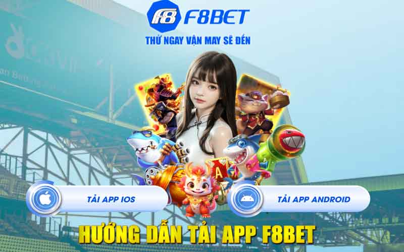 hướng dẫn tải app f8bet